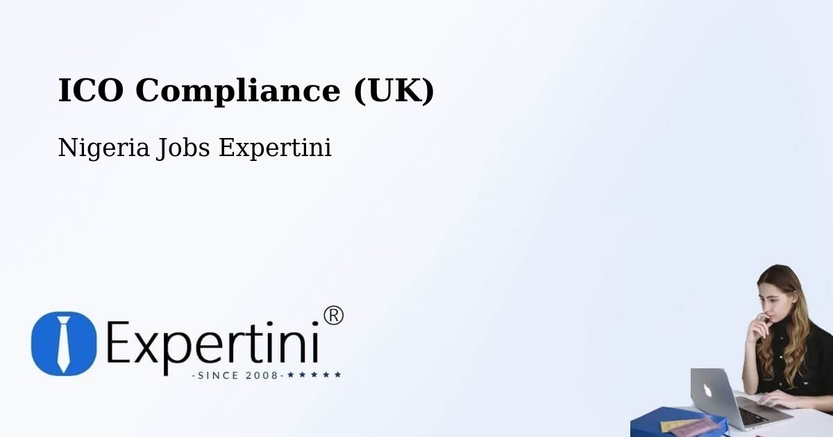 UK Data Protection & ICO Compliance – Uga - Nigeria Jobs Expertini